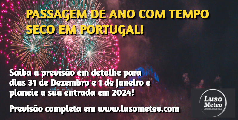 Passagem de Ano com tempo seco e ameno em Portugal - Previsão