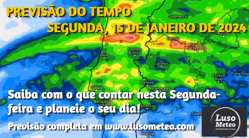 Previsão do Tempo para Segunda, 15 de Janeiro de 2024 Previsão do Tempo para Segunda, 15 de Janeiro de 2024