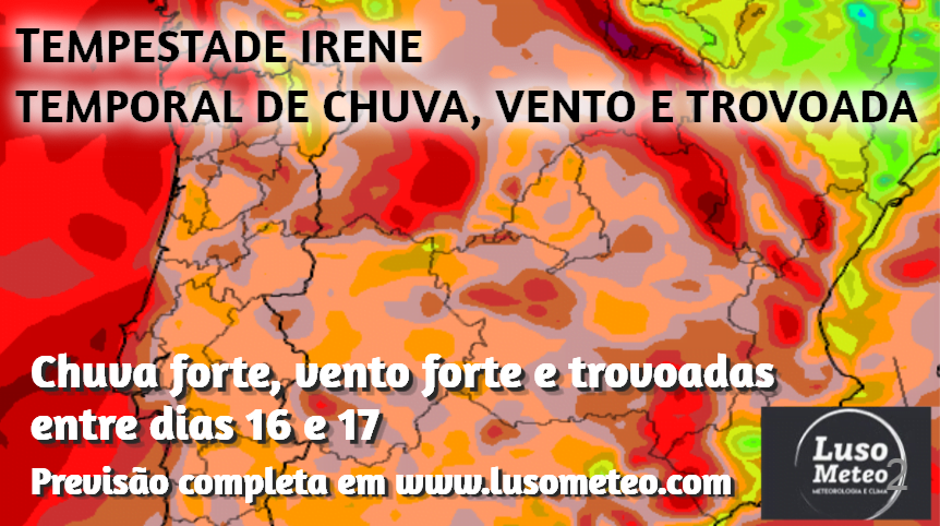Tempestade "Irene" - Forte Temporal de Chuva, Vento e Trovoadas na Terça e Quartas (Dias 16 e 17)